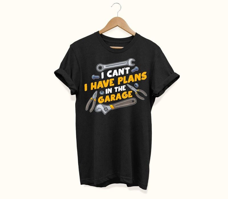 Bikergod Motorcycle I Can't I Have Plans In The Garage T-shirt, Crew-neck Sweatshirt, Hoodie, Tank Top, V-neck T-shirt Design 2D Full Printed Sizes S - 5XL - NAMA311
