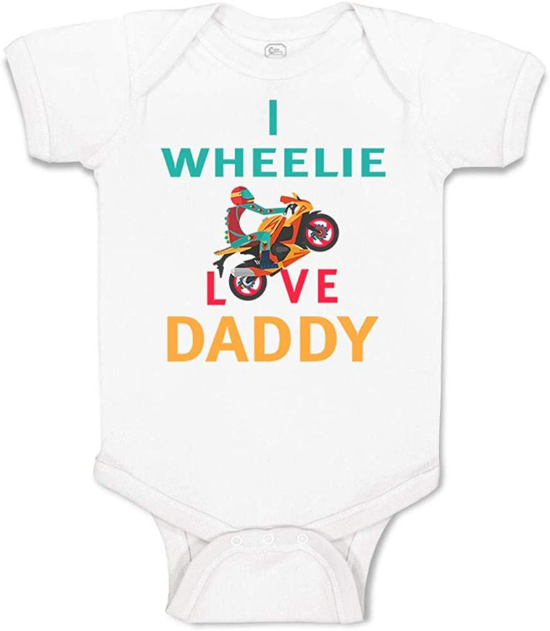 Bikergod Motorcycle I Wheelie Love Daddy COTTON Baby Onesie Bodysuit NAUA294