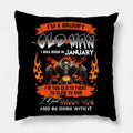 Bikergod Motorcycles I'm A Grumpy Old Man I Was Born In January Pillow Case Design 3D Full Printed NANA235