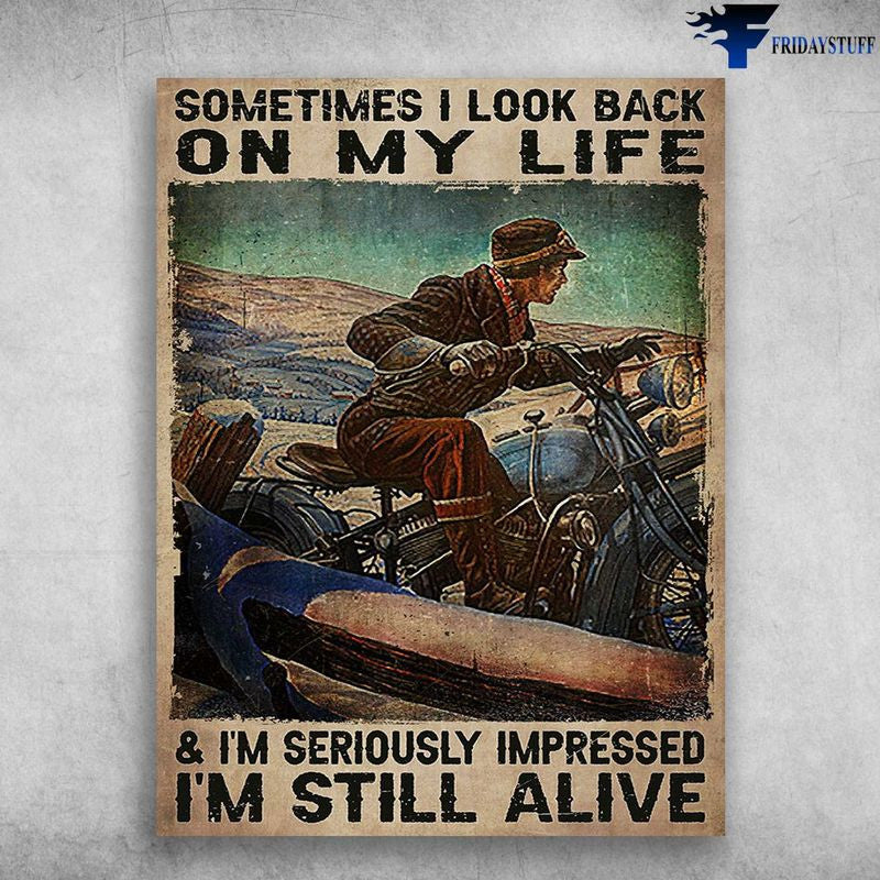 Bikergod Motorcycle Sometimes I Look Back On My Life Vintage Poster NAIA122