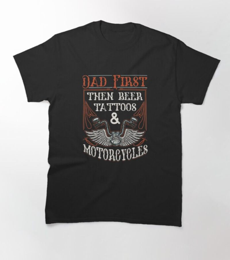 Bikergod Motorcycle Dad First T-shirt Design 2D Full Printed Sizes S - 5XL - NATA546