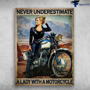 Bikergod Motorcycle Never Underestimate A Lady With A Motorcycle Vintage Poster NAIA121