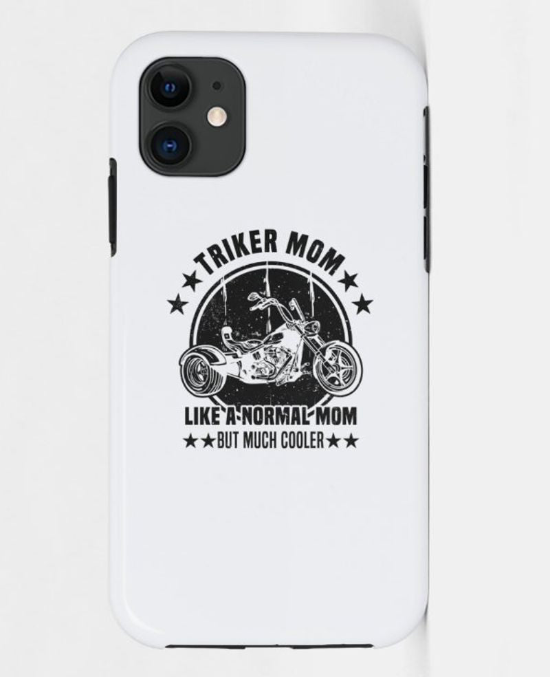Bikergod Motorcycle Biker Triker Mom Like A Normal Mom But Much Cooler Phone Case Cover TLQA439