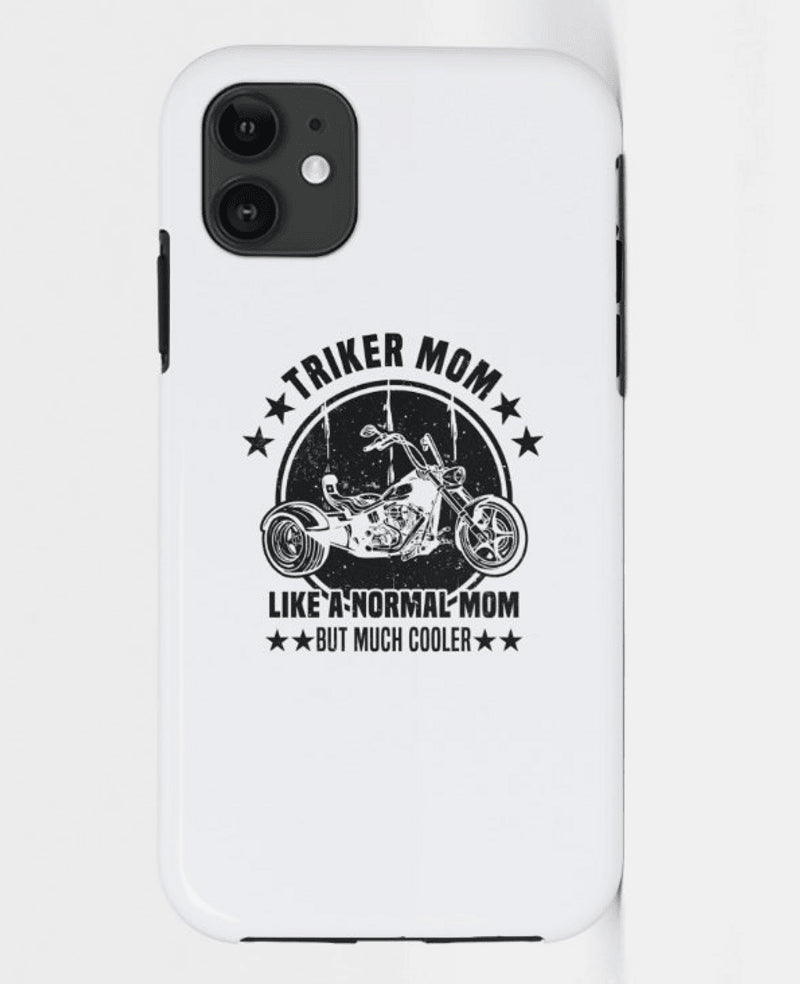 Bikergod Motorcycle Biker Triker Mom Like A Normal Mom But Much Cooler Phone Case Cover TLQA439