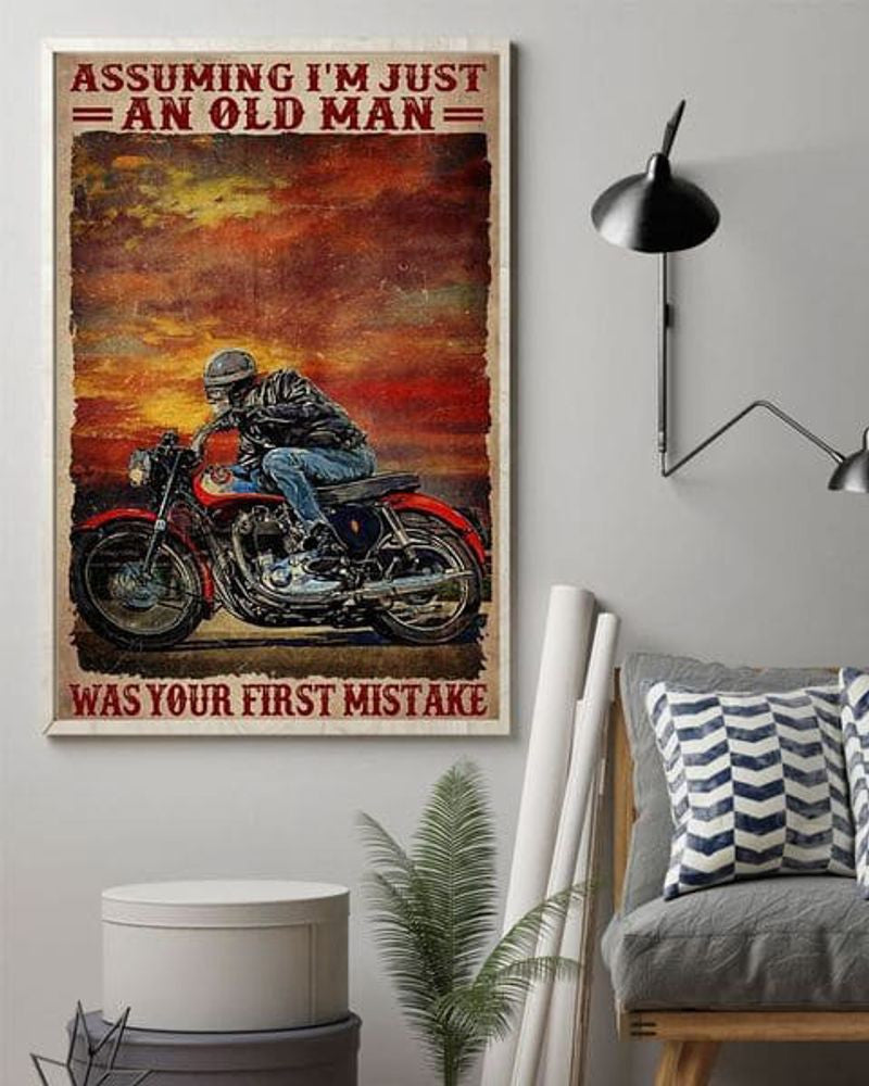 Bikergod Motorcycle Assuming I?m Just An Old Man Was Your First Mistake Vintage Poster NAIA92