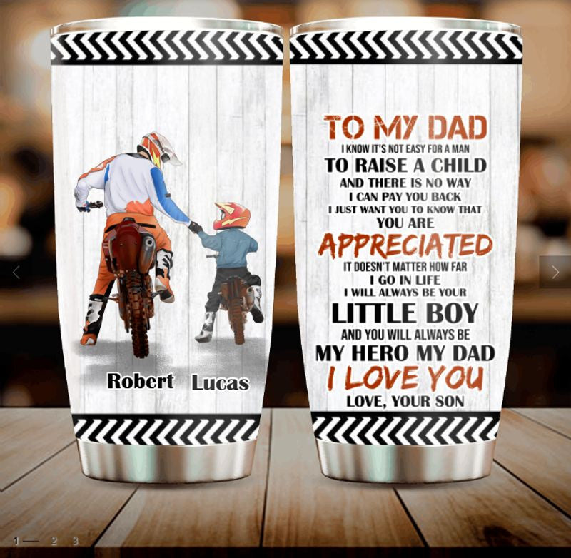 Bikergod Motorcycle Father & Son Biker To My Dad, I Know It's Not Easy For A Man To Raise A Child Custom Names Stainless Steel 20 Oz Tumbler- NAIA287