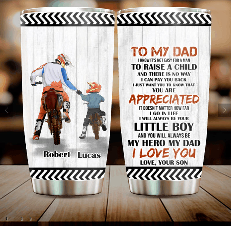 Bikergod Motorcycle Father & Son Biker To My Dad, I Know It's Not Easy For A Man To Raise A Child Custom Names Stainless Steel 20 Oz Tumbler- NAIA287