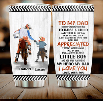 Bikergod Motorcycle Father & Son Biker To My Dad, I Know It's Not Easy For A Man To Raise A Child Custom Names Stainless Steel 20 Oz Tumbler- NAIA287