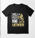 Bikergod Motorcycles Can Go Anywhere T-shirt Design 2D Full Printed Sizes S - 5XL - NAGA529