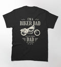 Bikergod Motorcycle I'm a Biker Dad Just Like a Normal Dad Only Much Cooler T-shirt Design 2D Full Printed Sizes S - 5XL - NAUA285