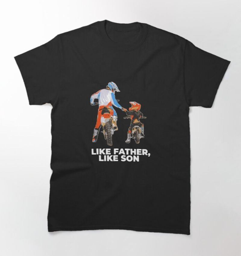 Bikergod Motorcycle Like Father Like Son T-shirt Design 2D Full Printed Sizes S - 5XL - NAZA256