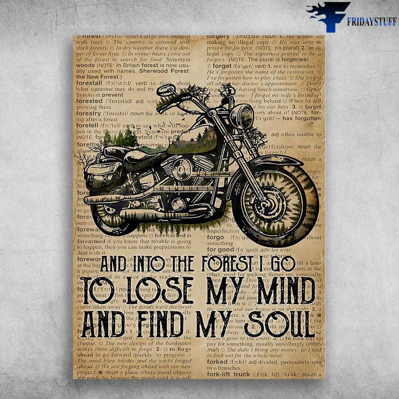 Bikergod Motorcycle And Into The Forest, I Go To Lose My Mind, And Find My Soul Vintage Poster NAIA134