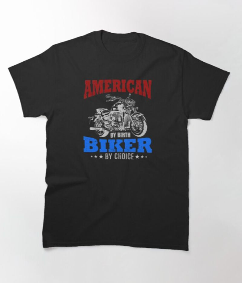 Bikergod Motorcycle American By Birth Biker By Choice T-shirt Design 2D Full Printed Sizes S - 5XL - NATA519
