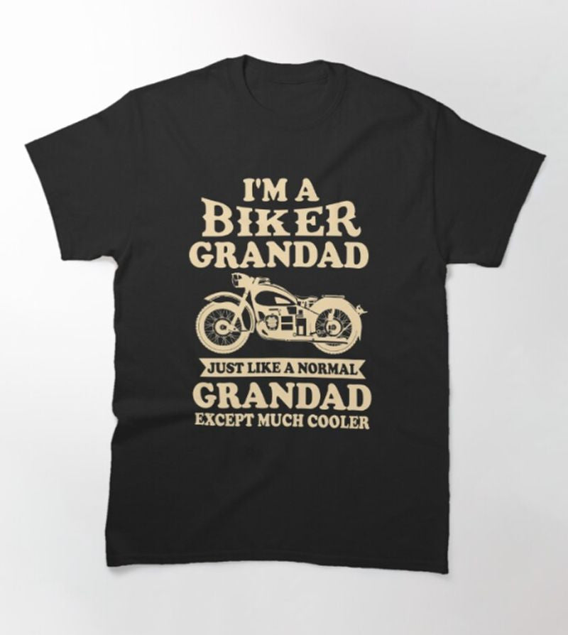 Bikergod Motorcycle I'm Biker Grandad T-shirt Design 2D Full Printed Sizes S - 5XL - NAUA270