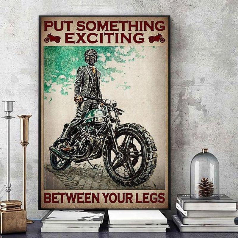 Bikergod Motorcycle Put Something Exciting Between Your Legs Vintage Poster NANA162