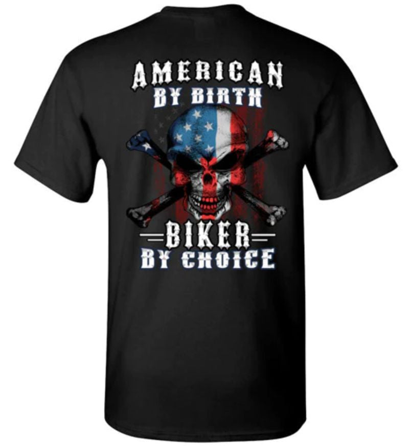 Bikergod Motorcycle American By Birth Biker By Choice T-shirt Design 2D Full Printed Sizes S - 5XL - NMA114