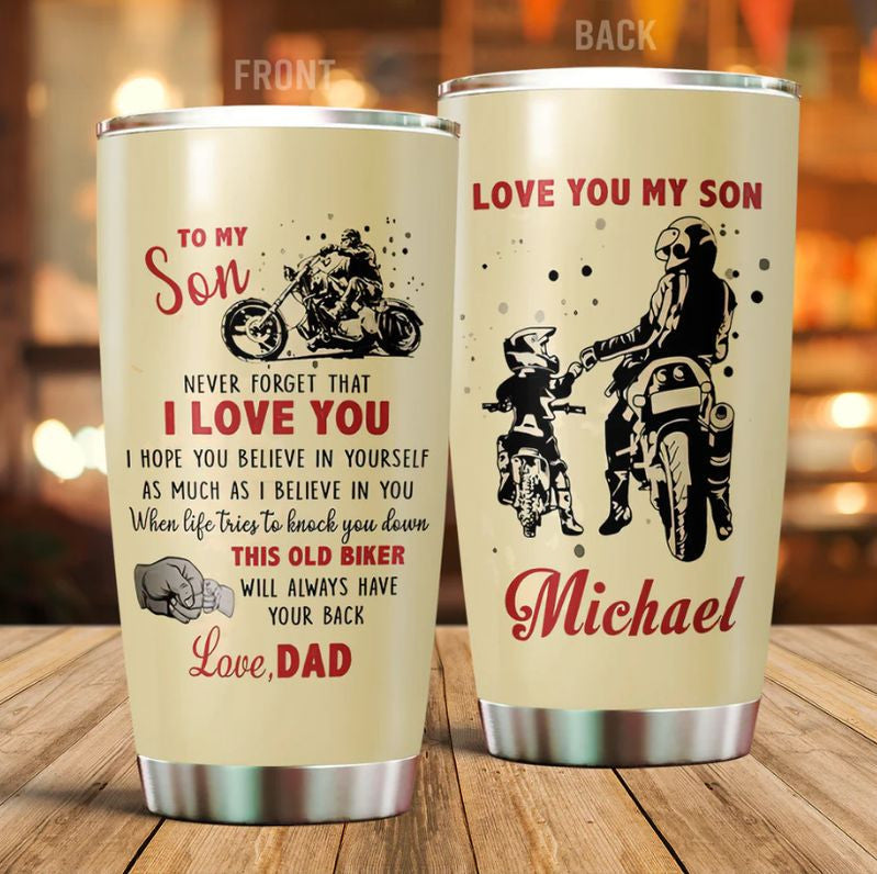 Bikergod Motorcycle Dad And Son Biker Gift For son From Dad Never Forget That I Love You Custom Name Stainless Steel 20 Oz Tumbler- NAIA21