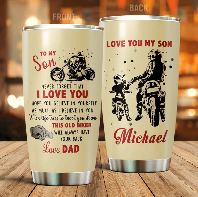 Bikergod Motorcycle Dad And Son Biker Gift For son From Dad Never Forget That I Love You Custom Name Stainless Steel 20 Oz Tumbler- NAIA21