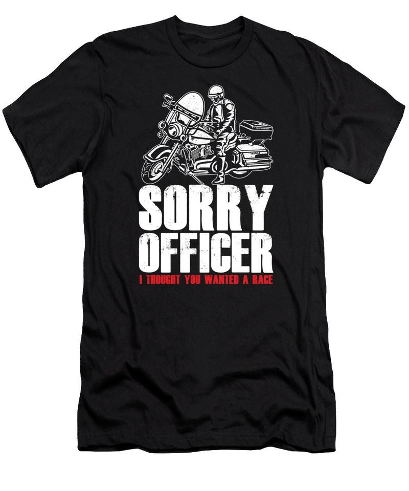 Bikergod Motorcycle Sorry Officer T-shirt Design 2D Full Printed Sizes S - 5XL - NAXA168