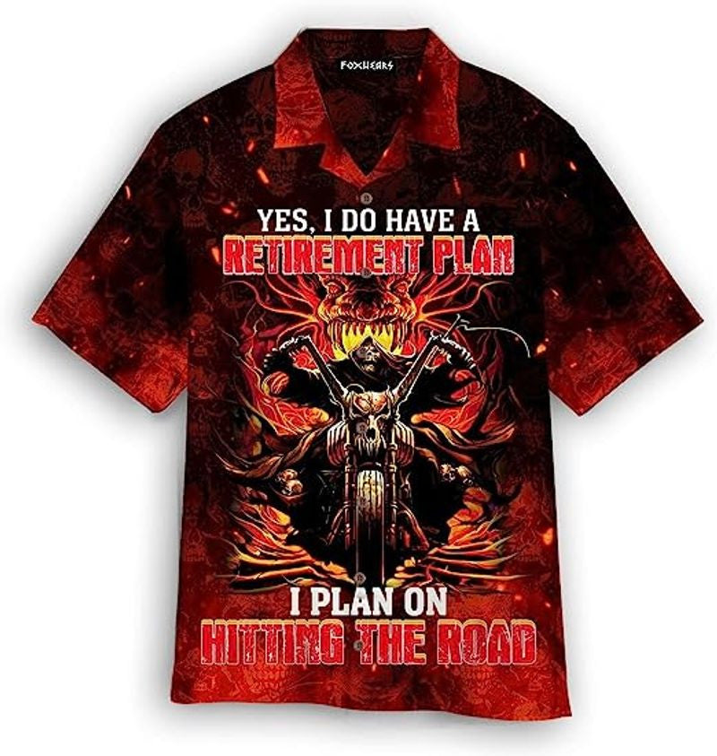 Bikergod Motorcycle Yes I Have Retirement Plan Hawaii Shirt Design 3D Full Printed Sizes S - 5XL NASA485