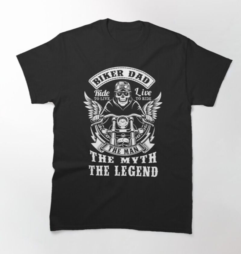 Bikergod Motorcycle Skull Biker Dad The Man, The Myth, The Legend T-shirt Design 2D Full Printed Sizes S - 5XL - NAKA300