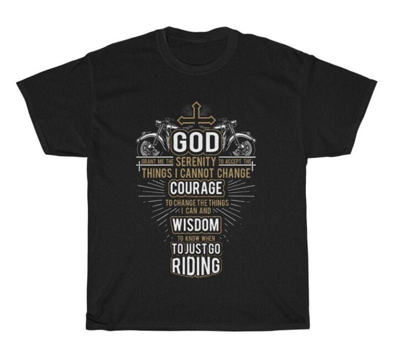 Bikergod Motorcycles Christian Biker Serenity Prayer T-shirt Design 2D Full Printed Sizes S - 5XL - NAEA271