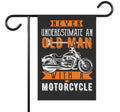 Bikergod Motorcycle Never Underestimate A Old Man Garden Flag TLYA268