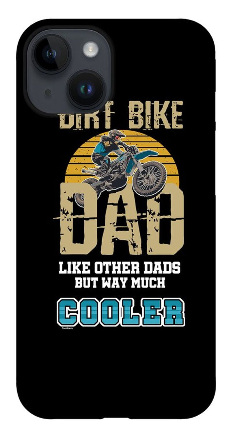 Bikergod Motorcycle Dirt Bike Dad Like Other Dads But Way Much Cooler Phone Case Cover TLUA16C