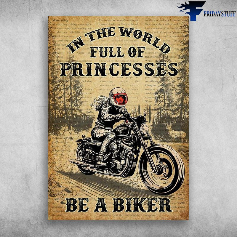 Bikergod Motorcycle In The World, Full Of Princesses, Be A Biker Vintage Poster NAIA178