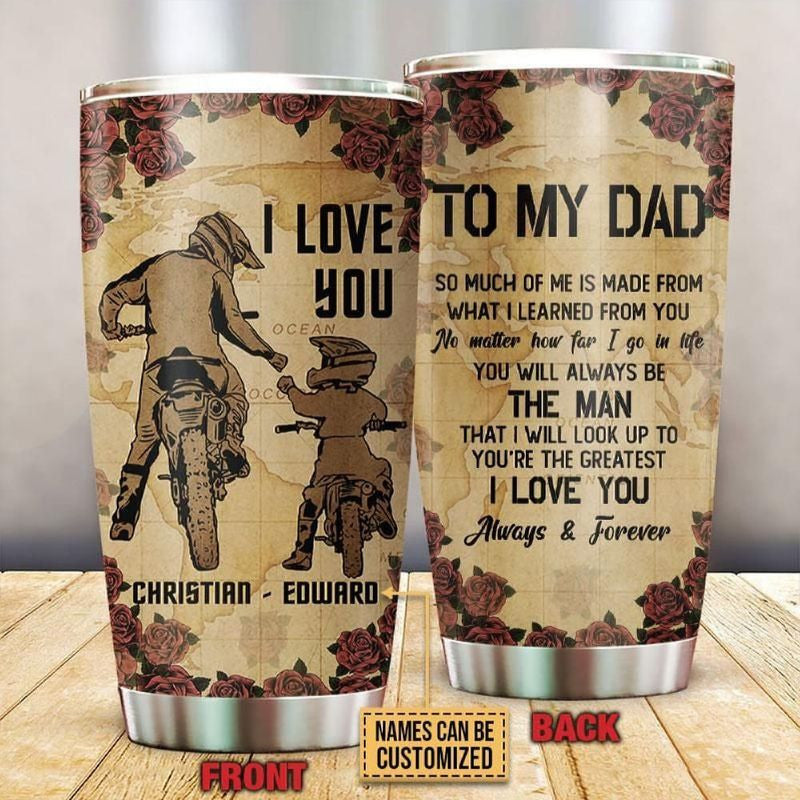 Bikergod Motorcycle To My Dad I Love You Always And Forever Custom Names Stainless Steel 20 Oz Tumbler- NANA330