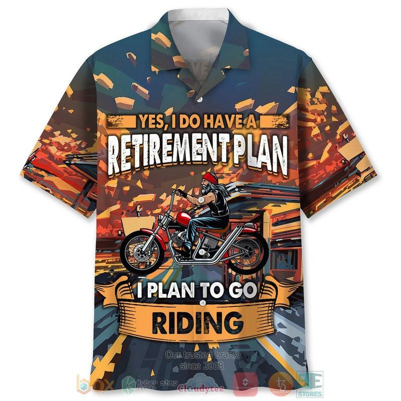 Bikergod Motorcycle Yes I Do Have A Retirement Plan I Plan To Go Riding Hawaii Shirt Design 3D Full Printed Sizes S - 5XL NMQI125