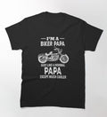 Bikergod Motorcycle I'm A Biker Papa T-shirt Design 2D Full Printed Sizes S - 5XL - NATA547