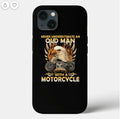 Bikergod Motorcycle Biker Never Underestimate An Old Man With A Motorcycle Phone Case Cover NMPC009
