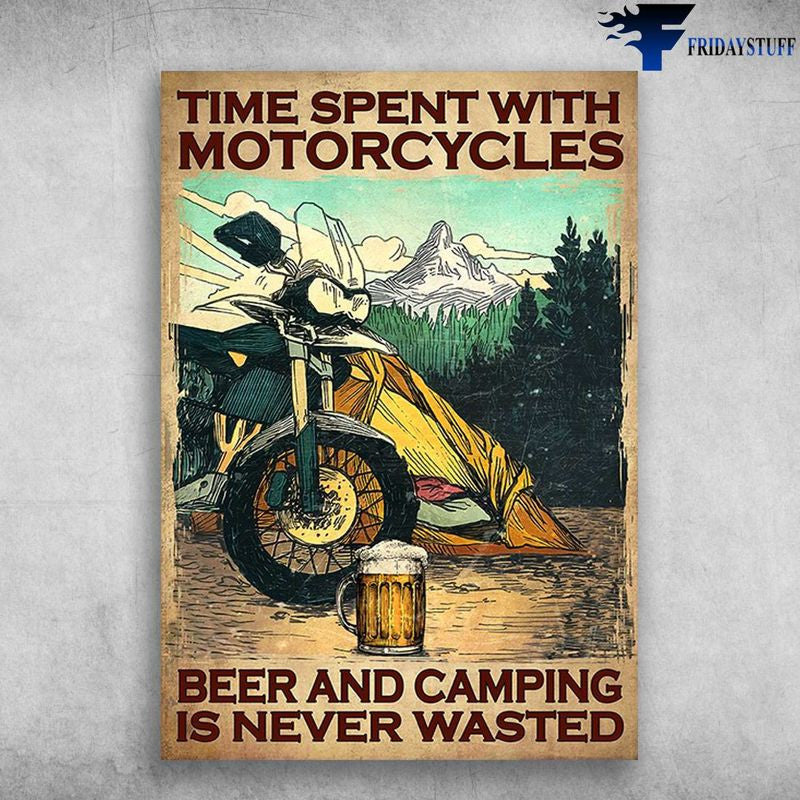 Bikergod Motorcycle Time Spent With Motorcycles, Beer And Camping Is Never Wasted Vintage Poster NAIA197