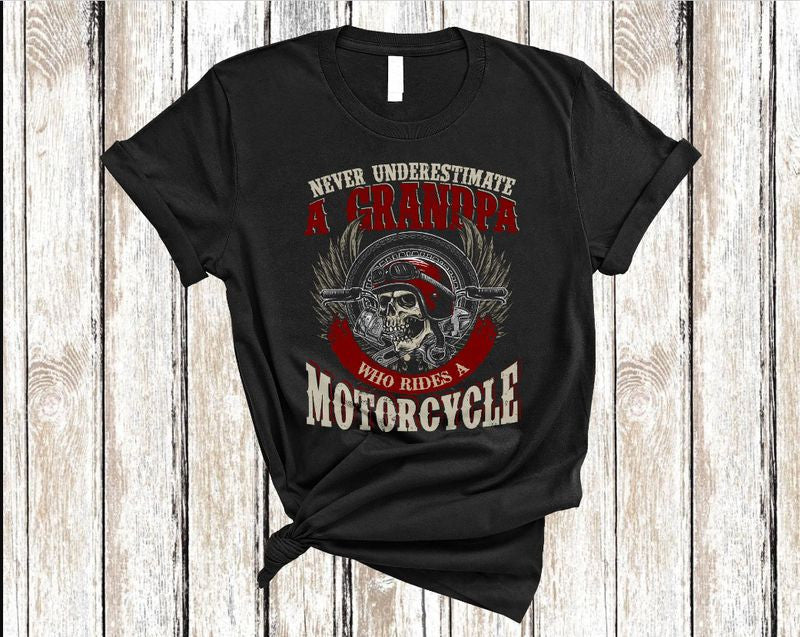 Bikergod Motorcycle Never Underestimate A Grandpa Motorcycle T-shirt Design 2D Full Printed Sizes S - 5XL - NARA524