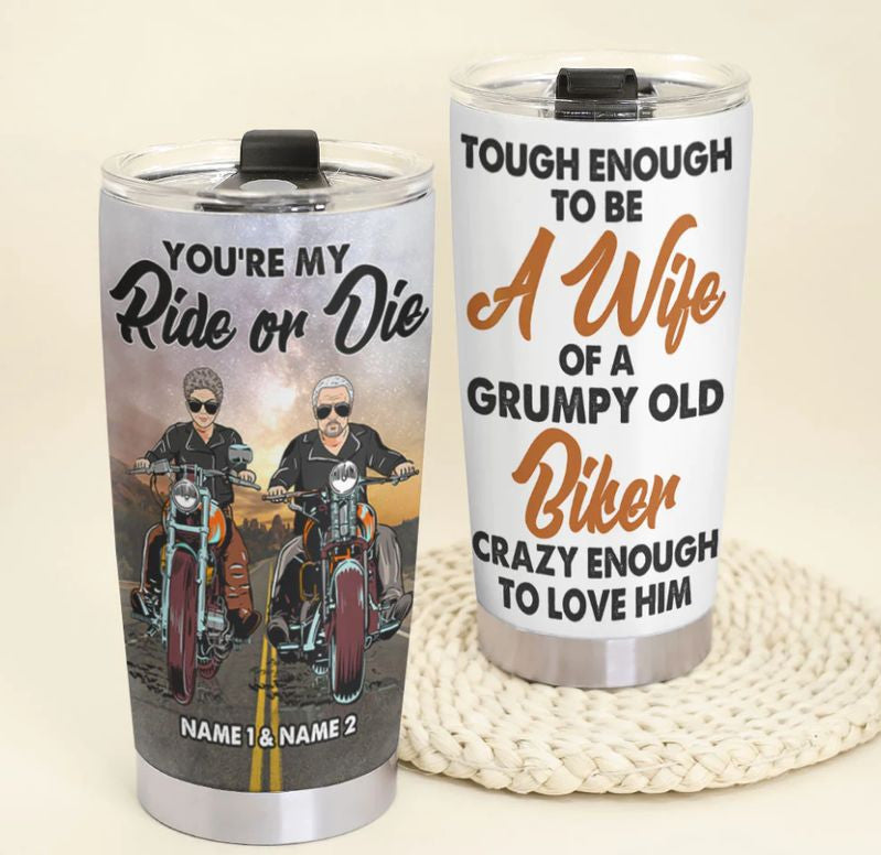 Bikergod Motorcycle You're My Ride Or Die Tough Enough To Be A Wife Of A Grumphy Old Biker Custom Names Steelers Stainless Steel 20 Oz Tumbler- NMQI122