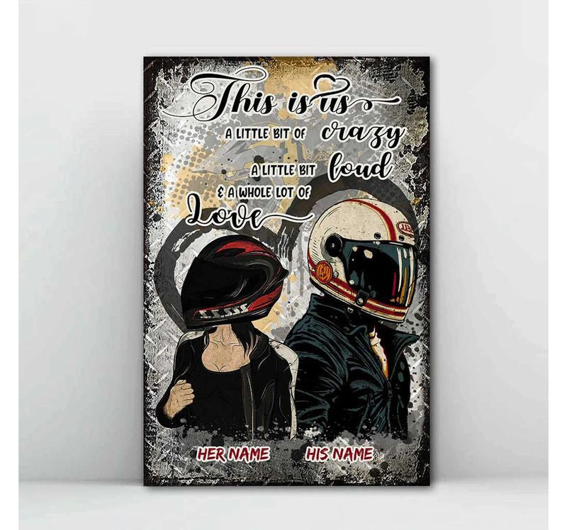 Bikergod Motorcycle This Is Us A Little Bit Of Crazy Motorcycle Couple Custom Names Poster NANA72