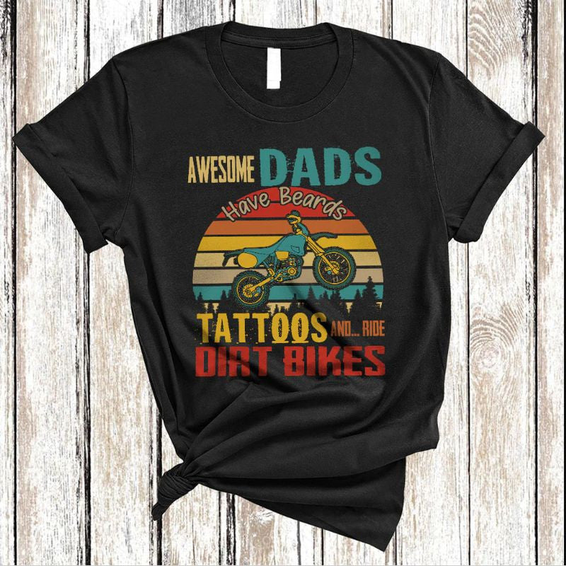 Bikergod Motorcycle Awesome Dads Have Beards Tattoos And Ride Dirt Bikes T-shirt Design 2D Full Printed Sizes S - 5XL - NARA555
