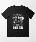 Bikergod Motorcycle The Best Kind of Dad T-shirt Design 2D Full Printed Sizes S - 5XL - NAPA615