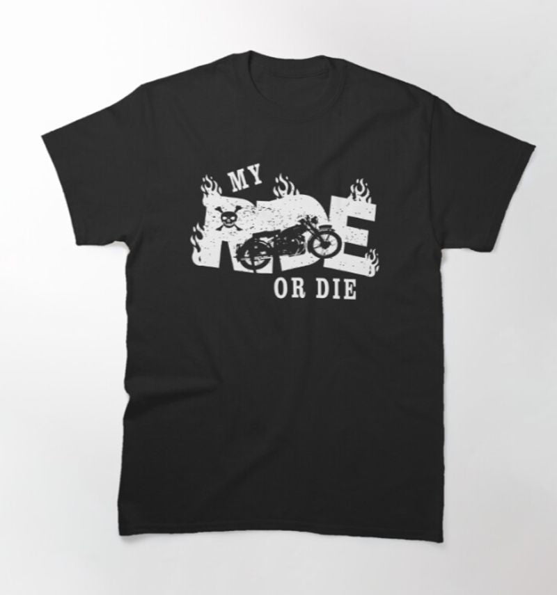 Bikergod Motorcycle My Ride Or Die T-shirt Design 2D Full Printed Sizes S - 5XL - NAKA335