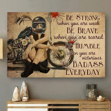 Bikergod Motorcycle Be Strong When You Are Weak Biker Lady Poster NANA159