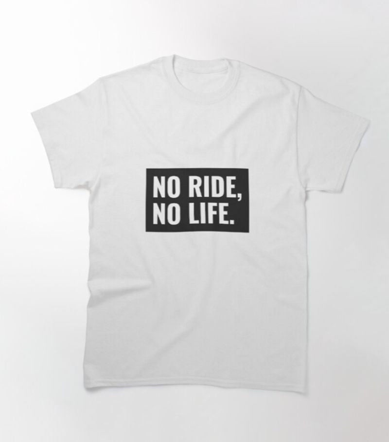 Bikergod Motorcycle No Ride, No Life T-shirt Design 2D Full Printed Sizes S - 5XL - NAKA365