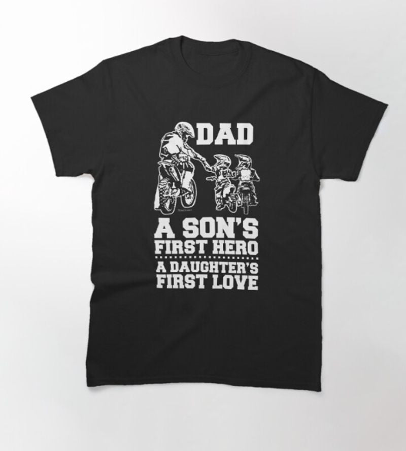 Bikergod Motorcycle Dad And Son's First Hero T-shirt Design 2D Full Printed Sizes S - 5XL - NAPA622