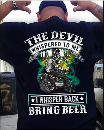 Bikergod Motorcycle The Devil Whispered To Me T-shirt Design 2D Full Printed Sizes S - 5XL - NAYA385