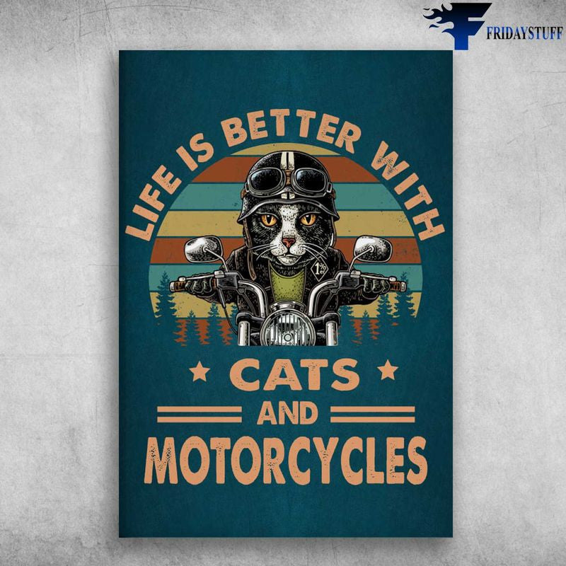 Bikergod Motorcycle Life Is Better With Cats And Motorcycles Vintage Poster NAIA198