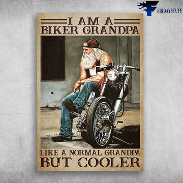 Bikergod Motorcycle I Am Biker Grandpa, Like A Normal Grandpa, But Cooler Vintage Poster NAIA170