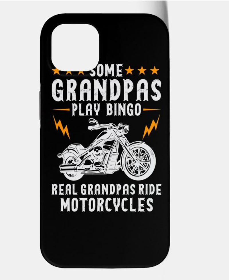 Bikergod Motorcycle Biker Some Grandpas Play Bingo Real Grandpas Ride Motorcycles Phone Case Cover TLQA435