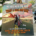 Bikergod Motorcycle Old Biker Riding Motorcycle When I'm 80 Custom Name Blanket NAIA289