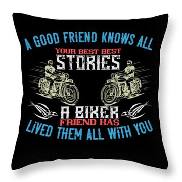 Bikergod Motorcycle A good friend knows all your best best stories a biker friend has lived them all with you Pillow Case Design 3D Full Printed TLUA22A