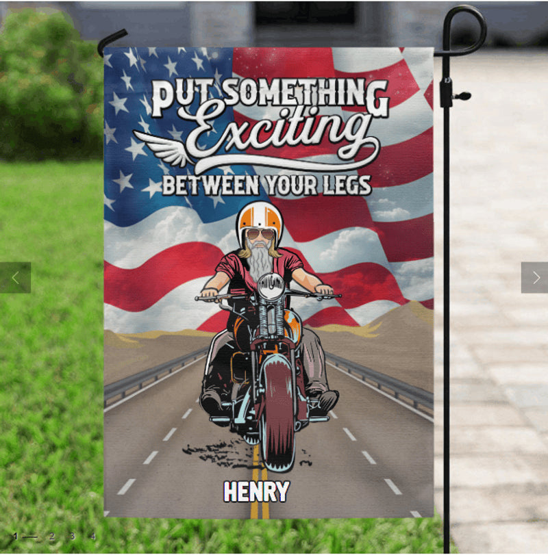 Bikergod Motorcycle Put Something Exciting Between Your Legs Custom Name Garden Flag NAIA293